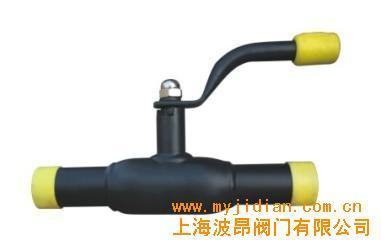 缩径全焊接球阀（波昂牌）技术解析与市场供应